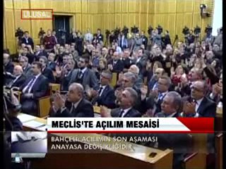 MECLİS'TE AÇILIM MESAİSİ