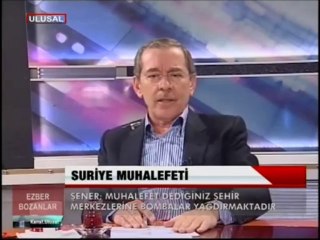 Abdüllatif Şener: Suriyeli muhalifler Dünya'nın en vahşi terör örgütü