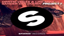 [ DOWNLOAD MP3 ] Dimitri Vegas, Like Mike & Sander van Doorn - Project T [ iTunesRip ]