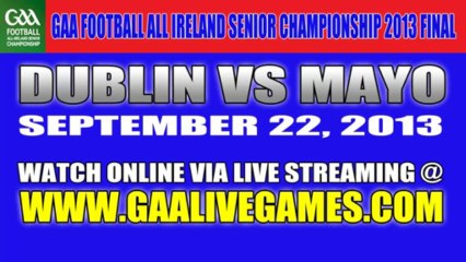 Watch Online Dublin vs Mayo Live Streaming GAA Football