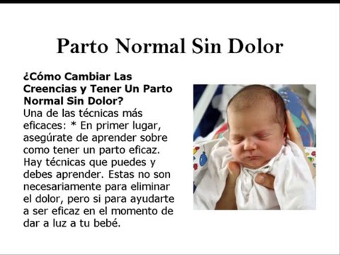 Parto Normal Sin Dolor: Es Posible Tener Un Parto Normal Sin Dolor Si Te Preparas Para Ello