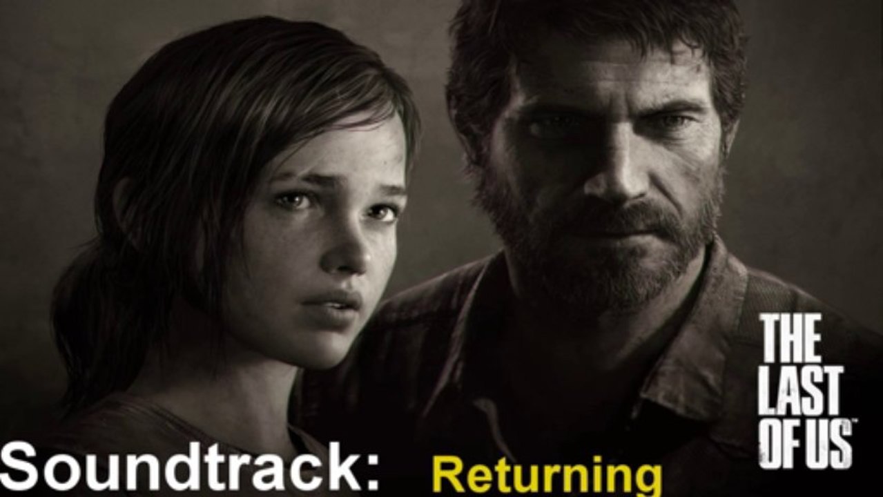 Last of Us Soundtrack 30 Returning