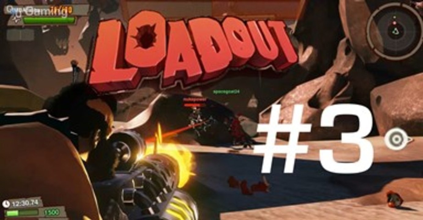 Let's play loadout part 3