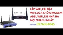 SỬA MẠNG WIFI HÀ NỘI GIÁ RẺ,TẠI NHÀ,0976334045 NHANH NHẤT