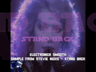 Stevie Nicks - Stand Back (Electronica Smooth Remix)