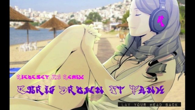 Chris Brown Ft Tank - Lay Your Head Back - Ricochet UK Drum & Bass Remix