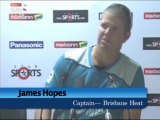 Brisbane Heat captain James Hopes press conference