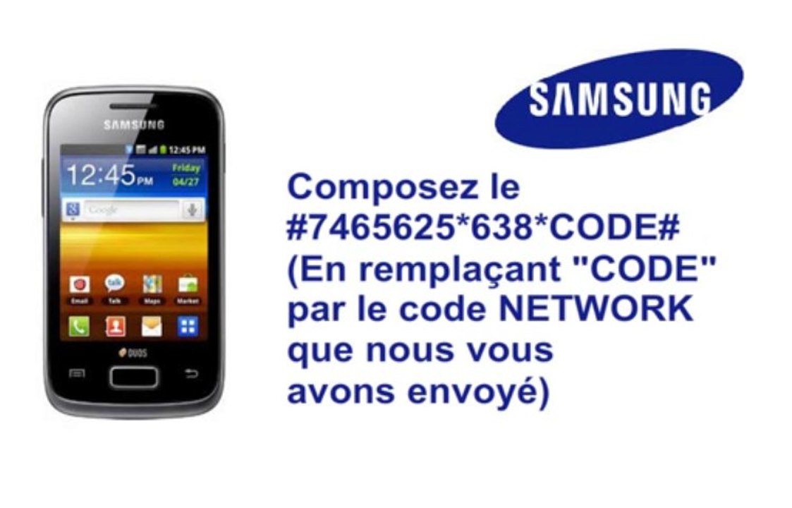 Deblocage Samsung Galaxy Y Duos