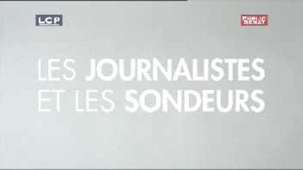 Les Clés de la République : Les journalistes et les sondeurs