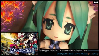 7th Dragon 2020-I x II x Hatsune Miku Project DIVA - Battlefield Rival Arrival (Remix Olex 2013) (HD)