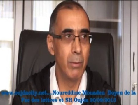 Mr Noureddine Mouaden Doyen de La Faculté des Lettres et Sciences Humaines à Oujda / UMPO