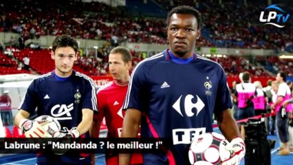 Labrune : "Mandanda ? le meilleur !"