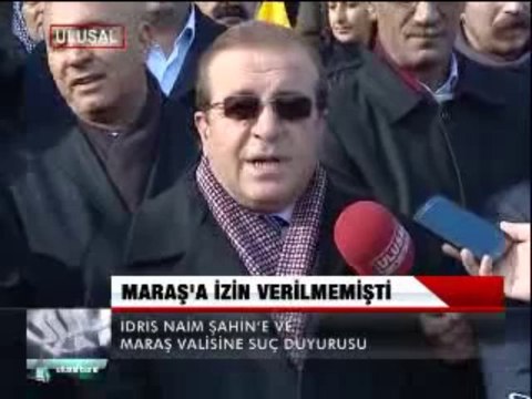 BAKAN ŞAHİN VE KAHRAMANMARAŞ VALİSİ' NE SUÇ DUYURUSU