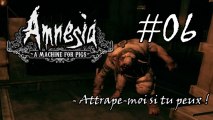 Amnesia : A Machine for Pigs #06 - Attrape-moi si tu peux !