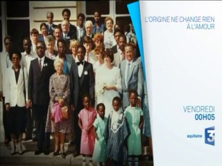 Documentaire - L'origine ne change rien à l'amour