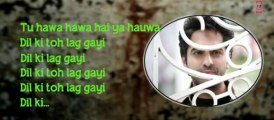 Dil Ki To Lag Gayi Full Song with Lyrics _ Nautanki Saala _ Ayushmann Khurrana, Kunaal Roy Kapur