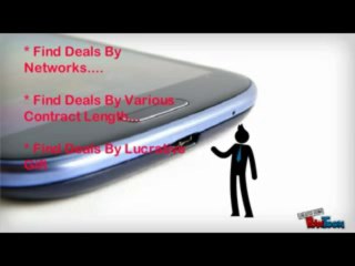 Now Grab Samsung Galaxy S3 Deals In Easy Way