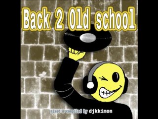 djkkimon - Back 2 Old school