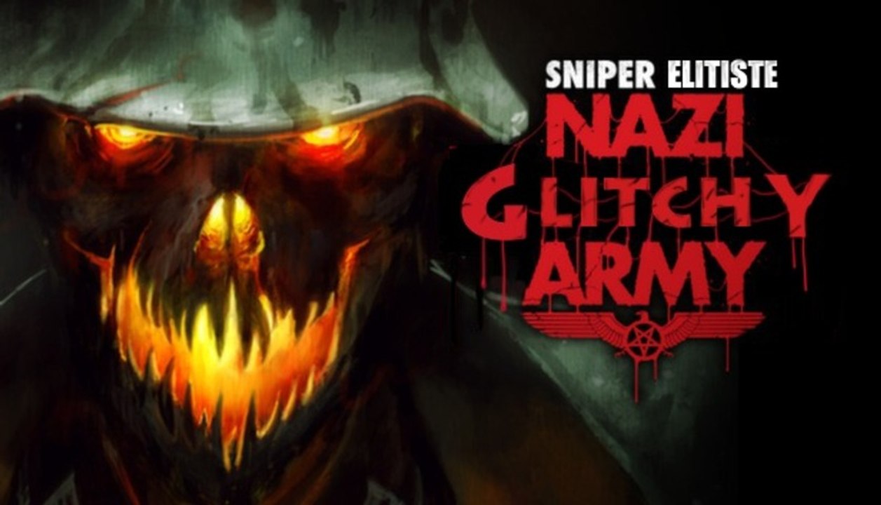 Sniper Elitiste - Nazy Glitchy Army