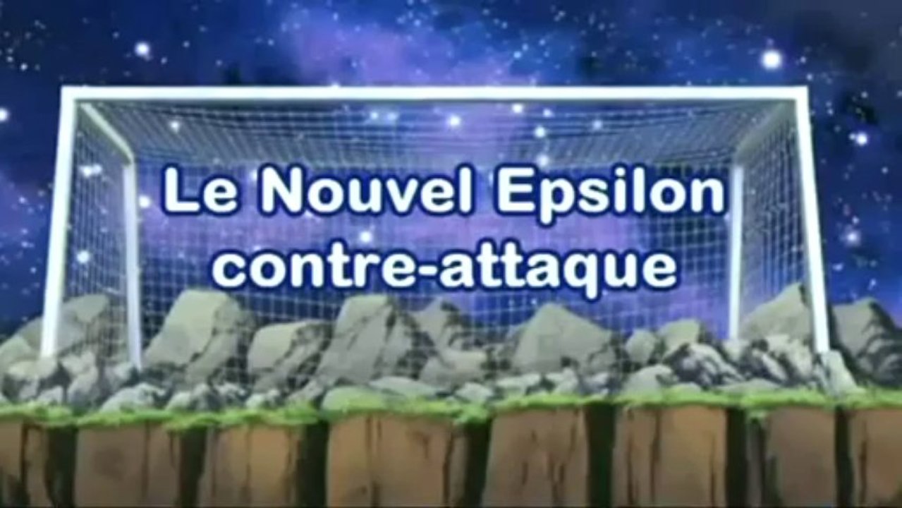 Inazuma Eleven episode 51: Le Nouvel Epsilon Contre Attaque (saison 2) VF