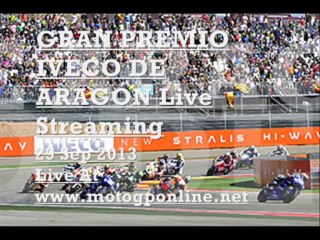 MotoGP GRAN PREMIO IVECO DE ARAGON GP 2013 Live Broadcast