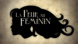 Animation de la soirée ''La Peur au Féminin''