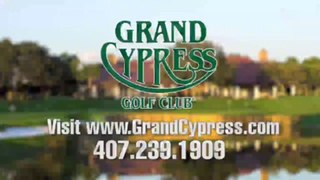 Grand Cypress Golf Club and Resort