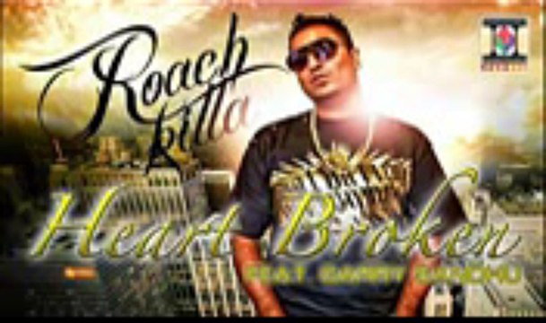 HEART BROKEN - FIRST CUT - ROACH KILLA FT. GARRY SANDHU - YouTube