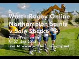 Northampton Saints vs Sale Sharks Live Rugby
