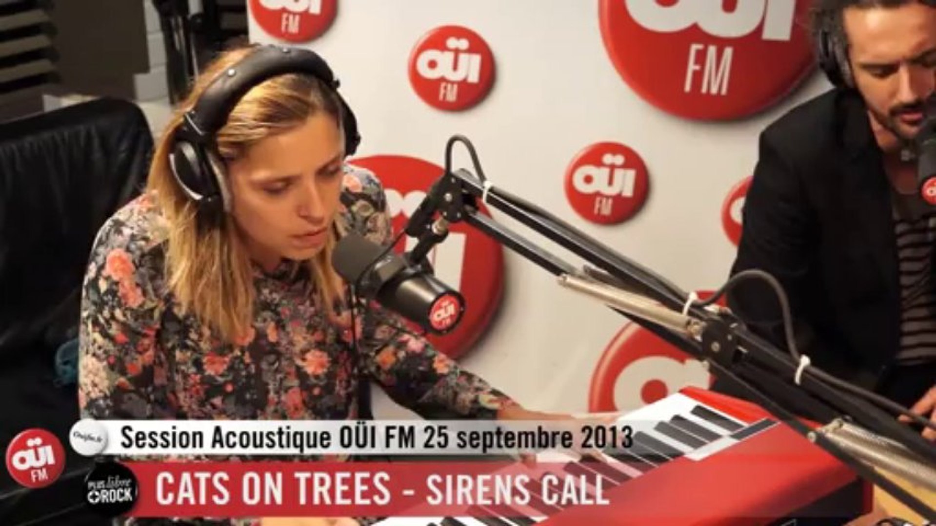 Cats On Trees - Sirens Call - Session Acoustique OÜI FM - Vidéo Dailymotion