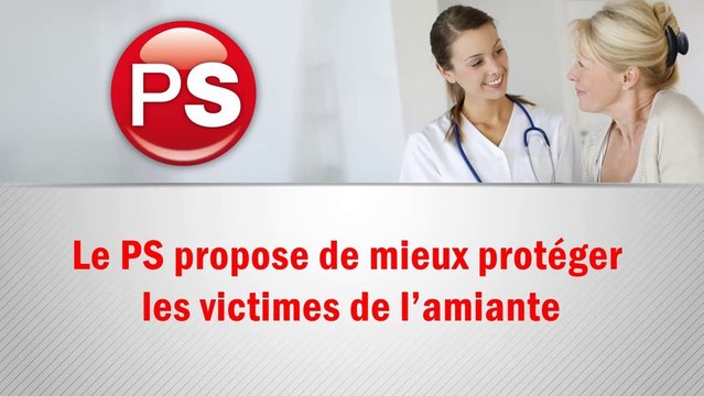 Proposition PS pour les malades de l’amiante