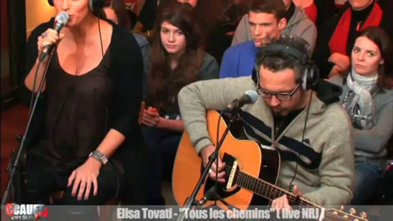 Elisa Tovati - Tous les chemins - Live - C'Cauet sur NRJ