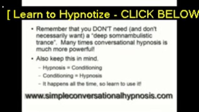 how to hypnotize someone using conversational hypnosis - [hypnotize anyone]