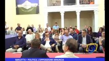 Barletta | Politica, l'opposizione denuncia