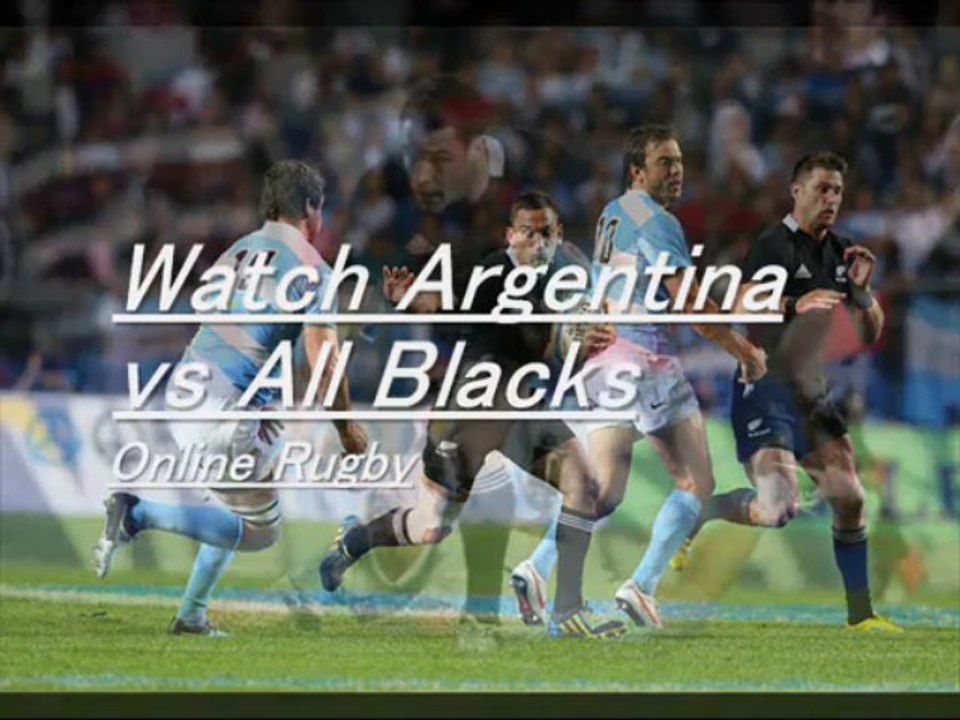Watch Rugby Match Argentina vs All Blacks Online