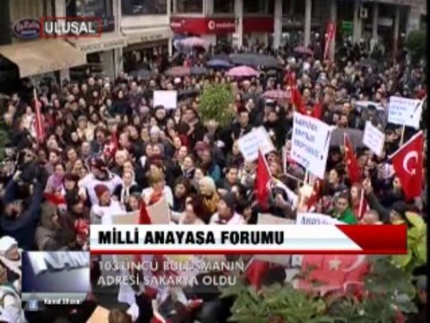 MİLLİ ANAYASA FORUMU SAKARYA' DA