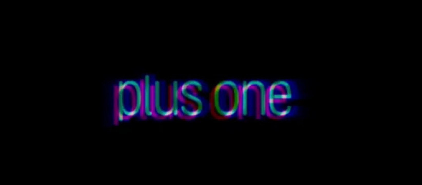 +1 (Plus One) trailer #2