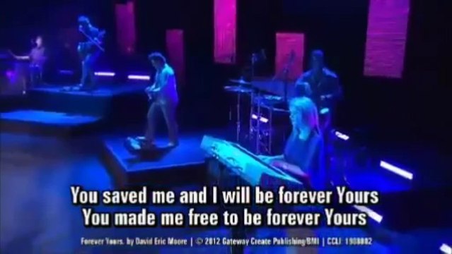 Forever Yours - Gateway Worship (Rebecca Pfortmiller)