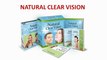 Natural clear vision restore your Natural vision with out surgery clear eyes