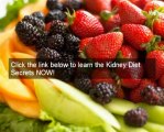 Want an awesome healthy kidney diet? Open up kidney diet secrets for a great healthy kidney diet