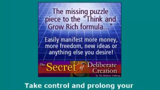 The Secret of Deliberate Creation - Instant Self Hypnosis - Self Hypnotism