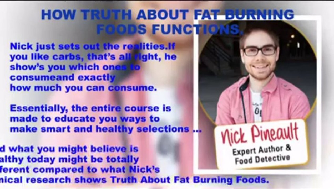 The Truth About Fat Burning Foods - Nick Pineault