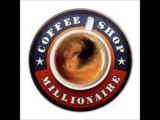 Anthony Trister's Coffee Shop Millionaire Review - Owner's Review