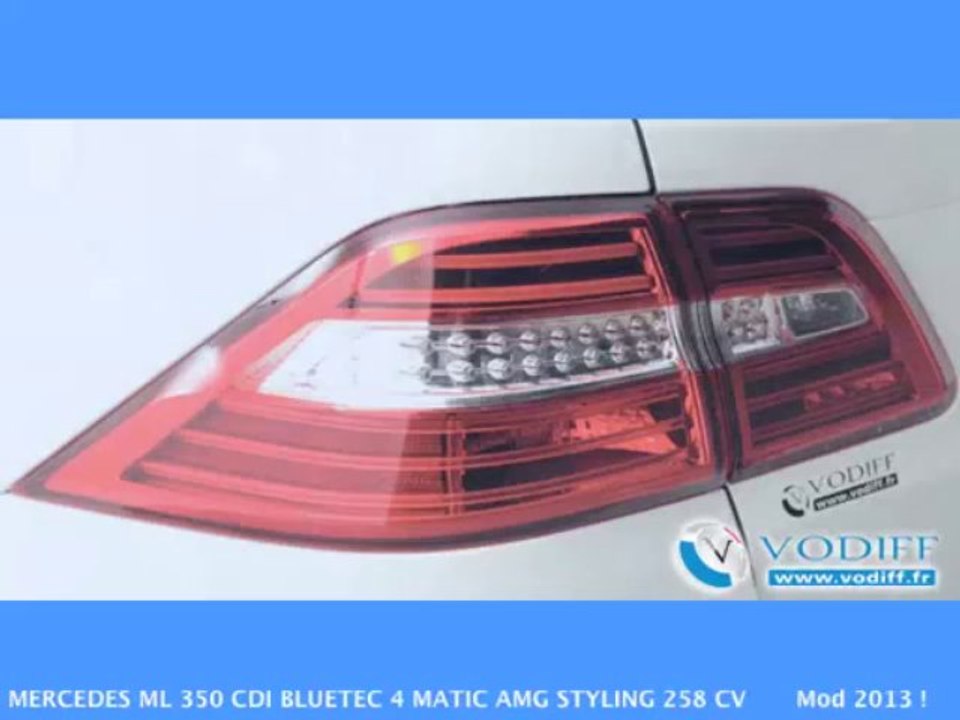 VODIFF : MERCEDES OCCASION ALSACE : MERCEDES ML 350 CDI BLUETEC 4 MATIC AMG STYLING 258 CV Mod 2013 !