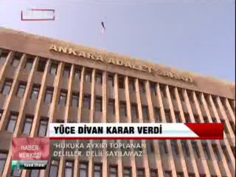 YÜCE DİVAN KARAR VERDİ
