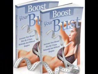 Boost Your Bust - Natural Breast Enlargement
