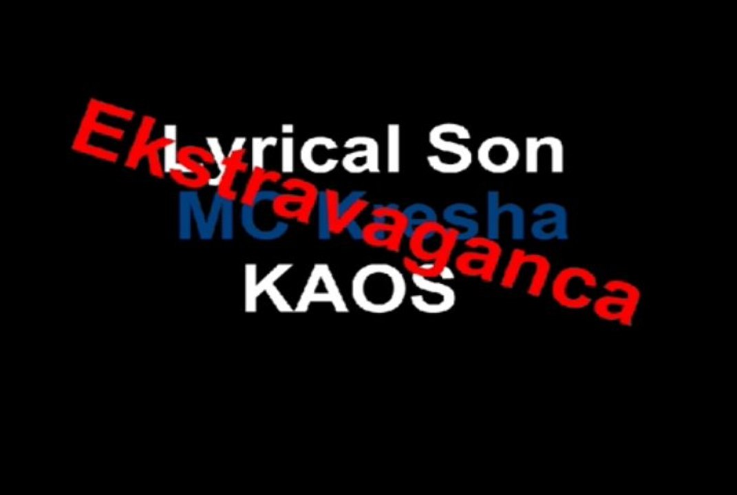 Lyrical Son ft Mc Kresha & Kaos Ekstravaganca (VideoLyrics) Comming Soon