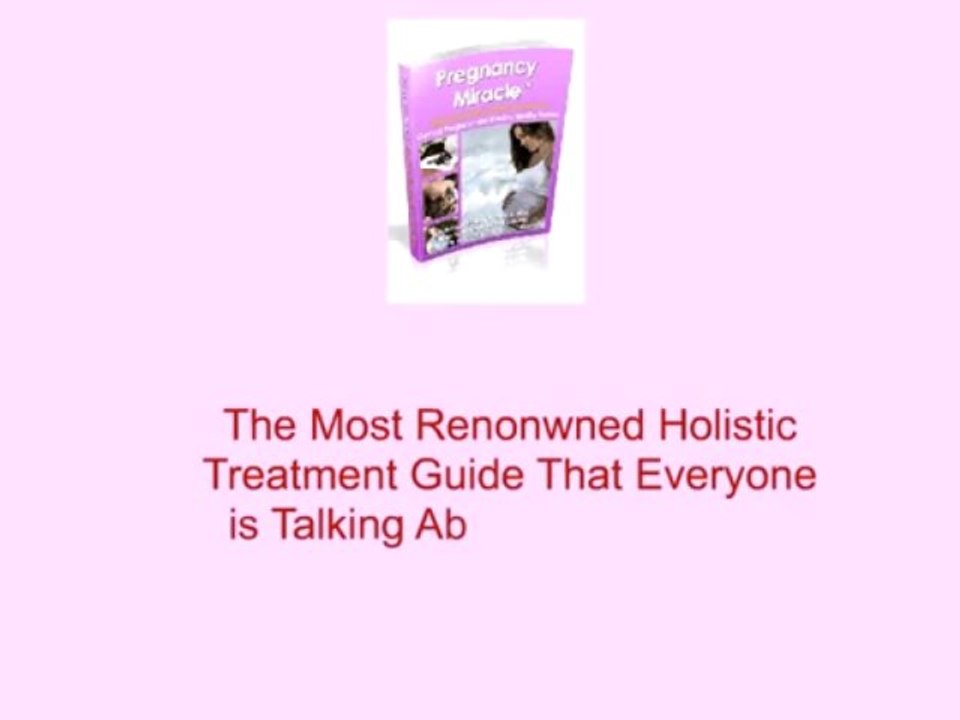 How To Reverse Infertility - Get Pregnant Fast With Pregnancy Miracle System