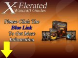 XElerated Warcraft Guides - Best Guide To Beat World OF Warcraft Easily