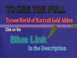 WarMonger    Tycoon World of Warcraft Gold Addon YouTube   YouTube